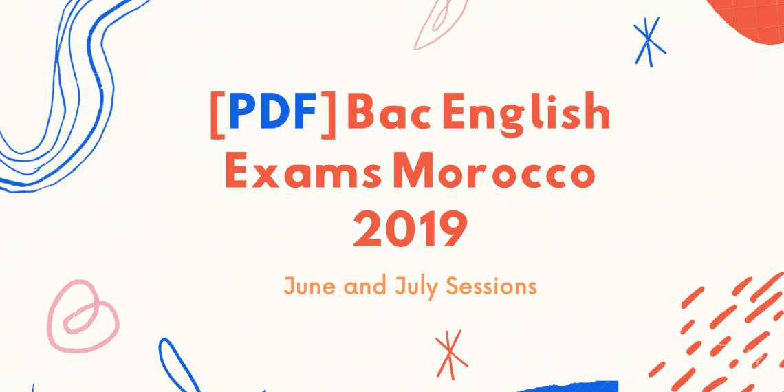 Bac English Exams Morocco 2019