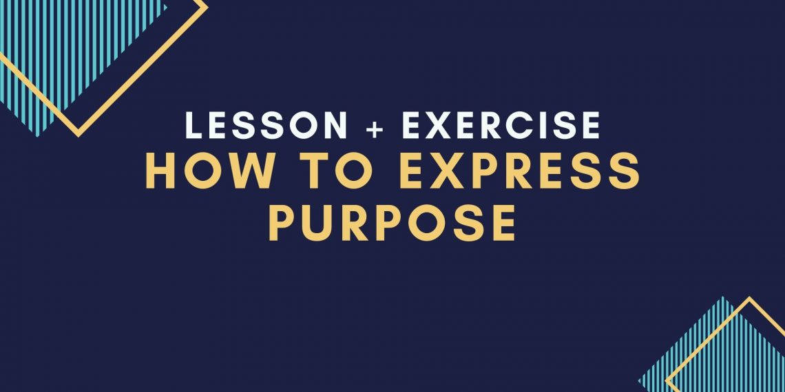 How To Express Purpose in English