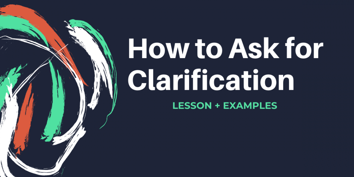 How to Ask for Clarification