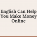 Make Money Online with English